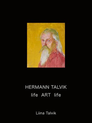 cover image of Hermann Talvik--life  Art  life